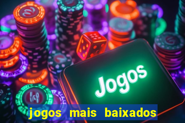 jogos mais baixados para celular